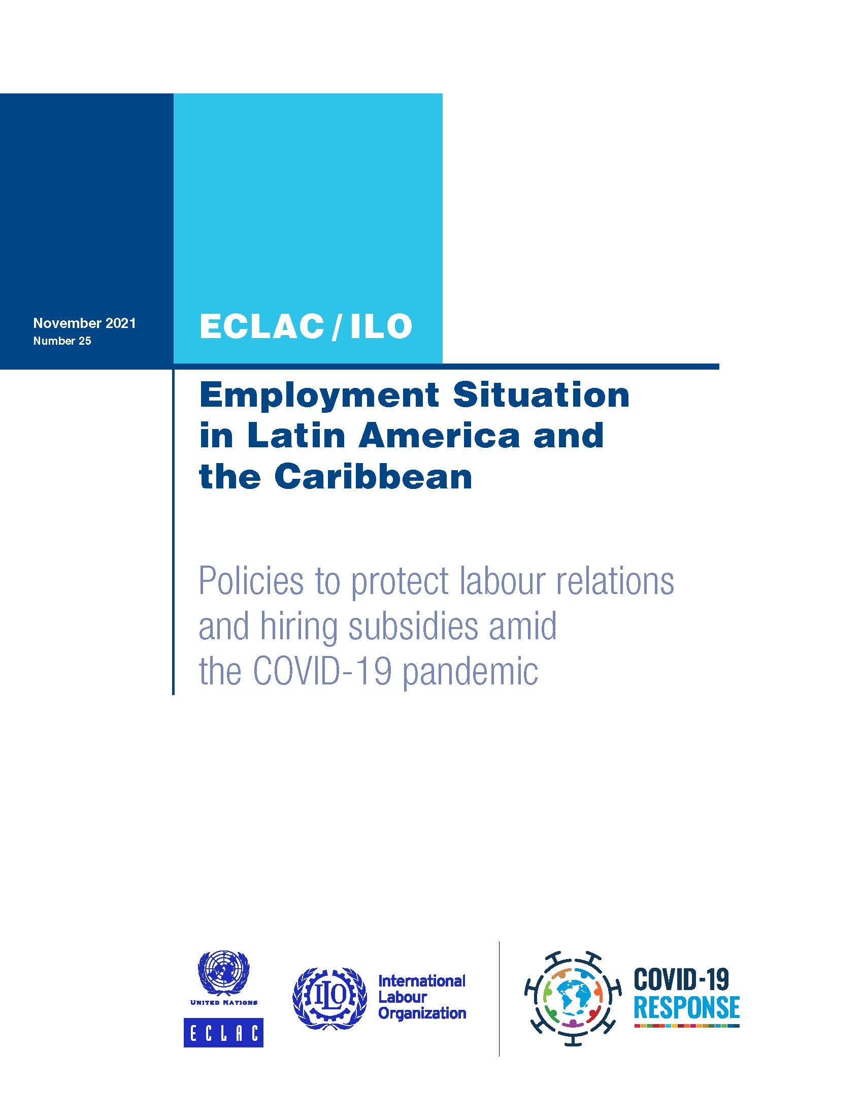 Employment Situation in Latin America and the Caribbean: Policies to protect labour relations and hiring subsidies amid the COVID-19 pandemic